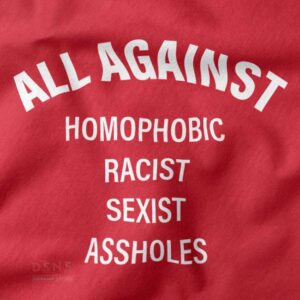 Anti homophobia racism sexism unisex sweatshirt