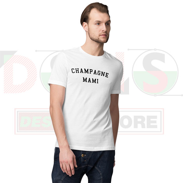 Champagne Mami graphic quote t-shirt streetwear