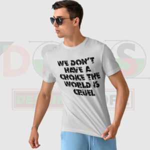 Dark aesthetic quote tshirt reading The World Is Cruel