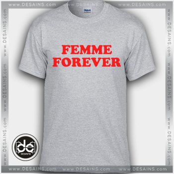 Buy Tshirt Femme Forever Tshirt Womens Tshirt Mens Tees Size S-3XL