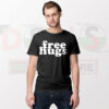 Free Hugs funny graphic T-shirt
