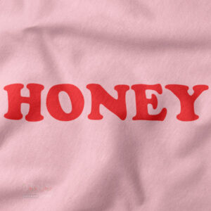 Honey My Love graphic tee streetwear