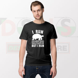 I run slower than a herd of turtles funny t-shirt
