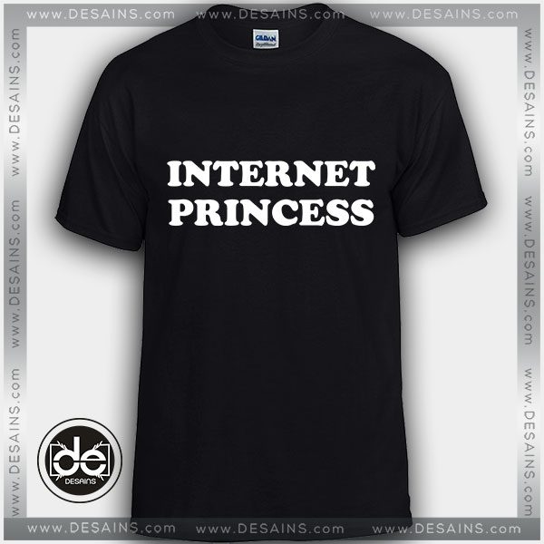 Buy Tshirt Internet Princess Tshirt Womens Tshirt Mens Tees size S-3XL
