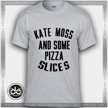 Buy Tshirt Kate Moss and Some Pizza Slices Tshirt Womens Tshirt Mens Tees Size S-3XL