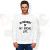 Sarcastic In Memory of When I Cared sweatshirt with bold text graphic