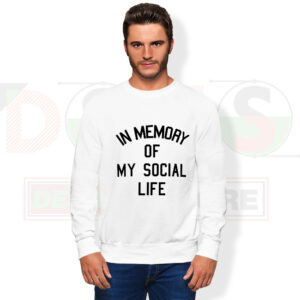 Sarcastic In Memory of When I Cared sweatshirt with bold text graphic
