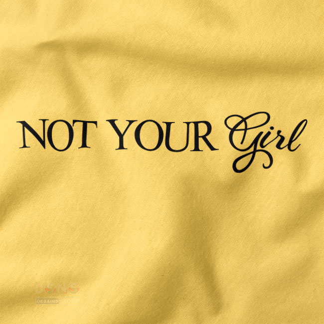 Statement graphic tee not your girl casual style