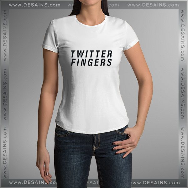 Buy Tshirt Twitter Fingers Tshirt Womens Tshirt Mens Tees size S-3XL