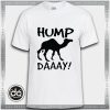 Buy Tshirt Hump Day Camel Commercial Tshirt Womens Tshirt Mens Tees Size S-3XL