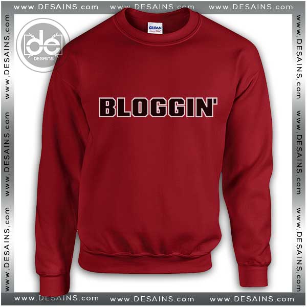 Buy Sweatshirt BLOGGING Bloggin Sweater Womens and Sweater Mens