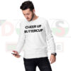 Cheer Up Buttercup graphic sweatshirt cozy streetwear