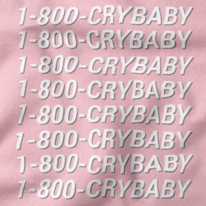 Crybaby hotline meme sweatshirt streetwear