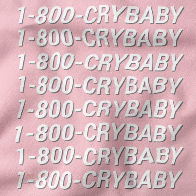 Crybaby hotline meme sweatshirt streetwear