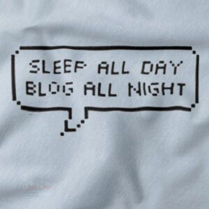 Funny blogger lifestyle quote T-shirt