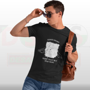 Good Night Sleep Tight But Stay Woke graphic t-shirt