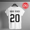 Buy Tshirt Good Vibes 20 Tshirt Womens Tshirt Mens Tees Size S-3XL