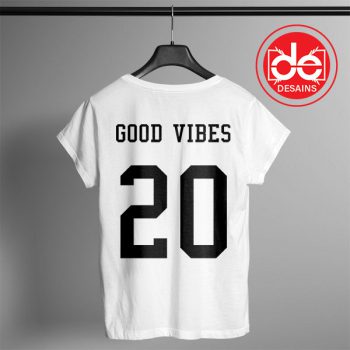 Buy Tshirt Good Vibes 20 Tshirt Womens Tshirt Mens Tees Size S-3XL