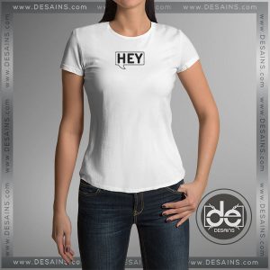 Buy Tshirt Hey Tee Tshirt Womens Tshirt Mens Tees Size S-3XL