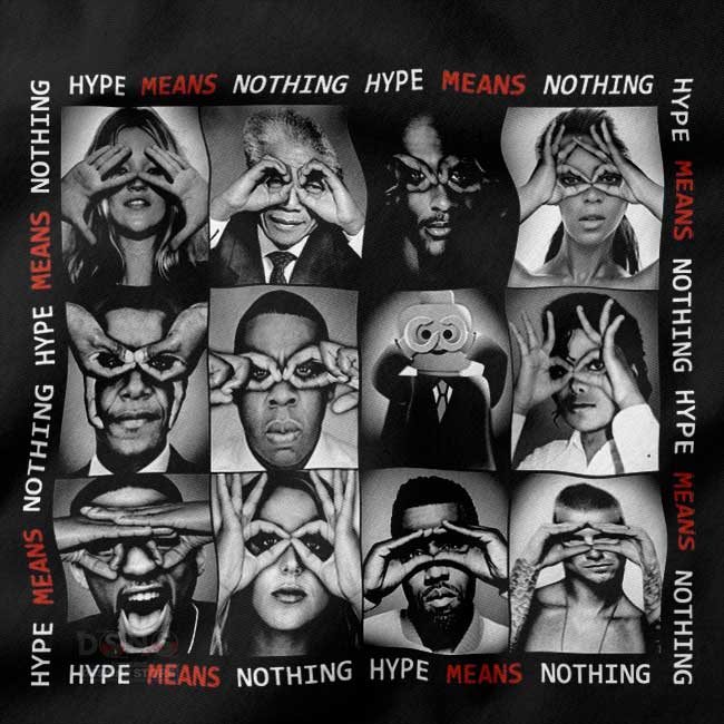 Hype Means Nothing quote t-shirt inspired by Kanye West