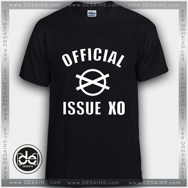 Buy Tshirt Official Issue Xo Tshirt Womens Tshirt Mens Tees Size S-3XL