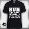 Buy Tshirt Run Like Niall Horan Tshirt Womens Tshirt Mens Tees Size S-3XL
