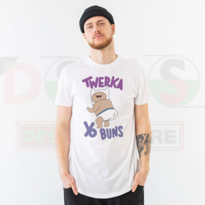 Twerka Yo Buns Adventure Time graphic t-shirt streetwear