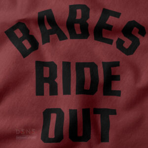 Women biker culture Babes Ride Out tee
