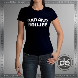 Buy Bad and Boujee Tshirt Migos ft Lil Uzi Vert