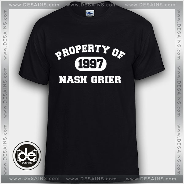 Best Tee Shirt Property of Nash Grier Custom T-Shirt Review