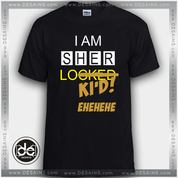 I Am Sher Lokid Sherlock Holmes Tshirt