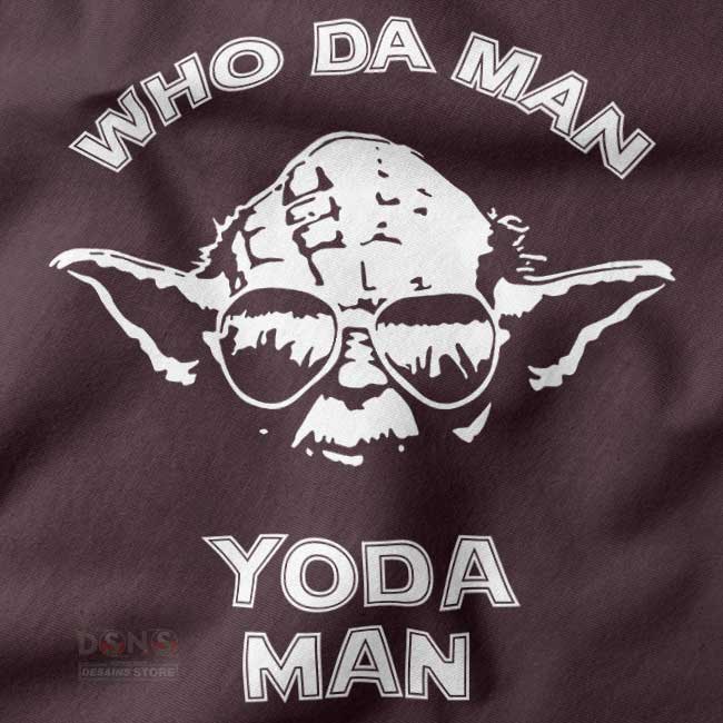 Who Da Man Yoda Man funny pop culture graphic t-shirt