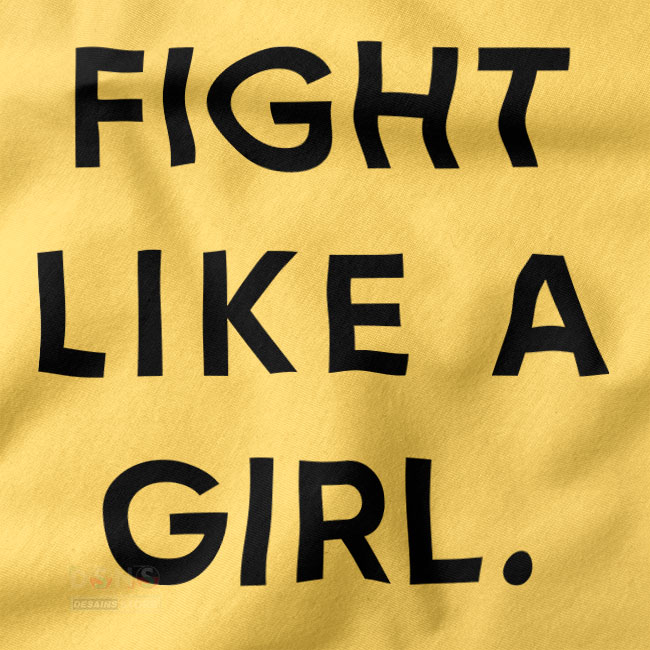 fight like a girl quote t shirt