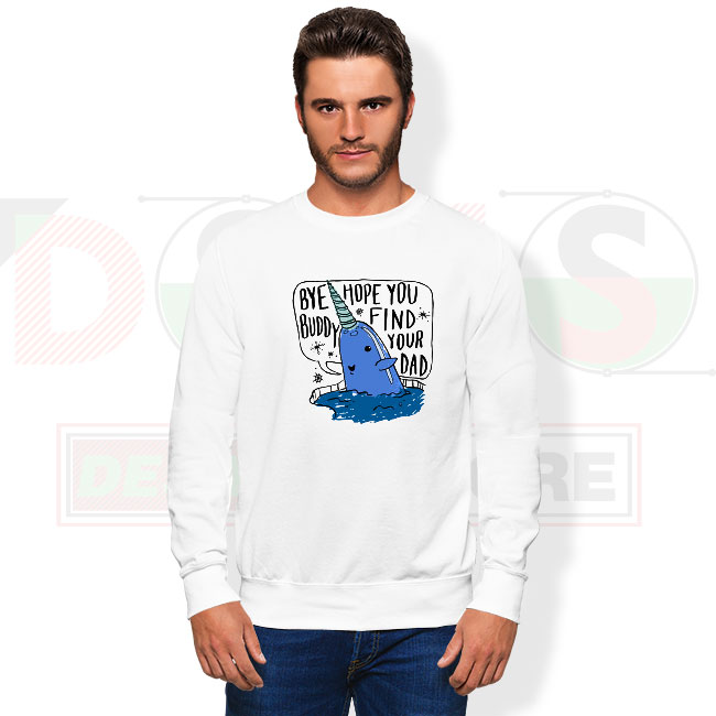 Bye Buddy Hope You Find Your Dad Sweater – Funny Elf Quote
