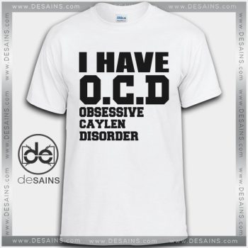 Cheap Graphic Tee Shirts I Have OCD JC Caylen on Sale