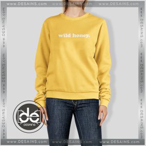 Cheap Sweatshirt Wild Honey Custom Sweater On Sale