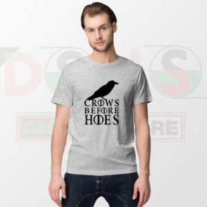 Crows Before Hoes Graphic Tee – Funny Fantasy Quote Shirt