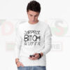 Surprise Bitch I Bet You Crewneck – Bold Meme Wear