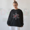 A Girl Has No Costume Sweatshirt – GOT Inspired Quote