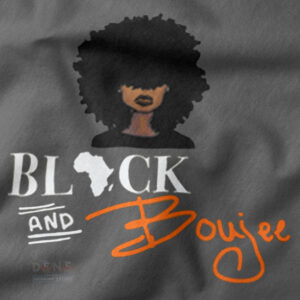 Black and Boujee merch t-shirt urban fashion