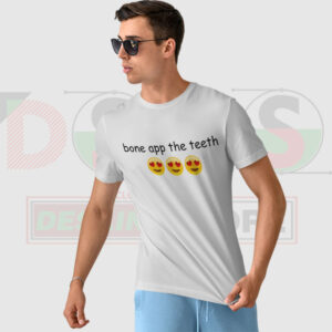 Bone App The Teeth T-Shirt – Funny Meme Graphic Tee