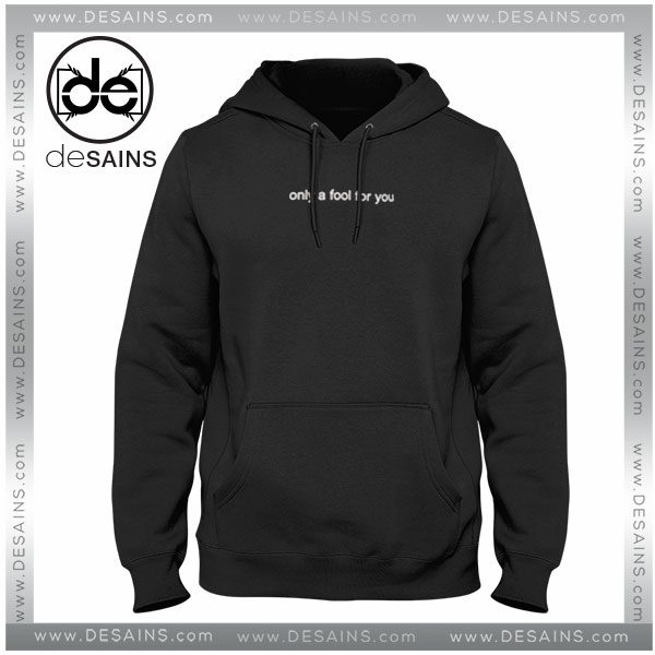 Cheap Graphic Hoodie Blackbear Quote Only a fool for you