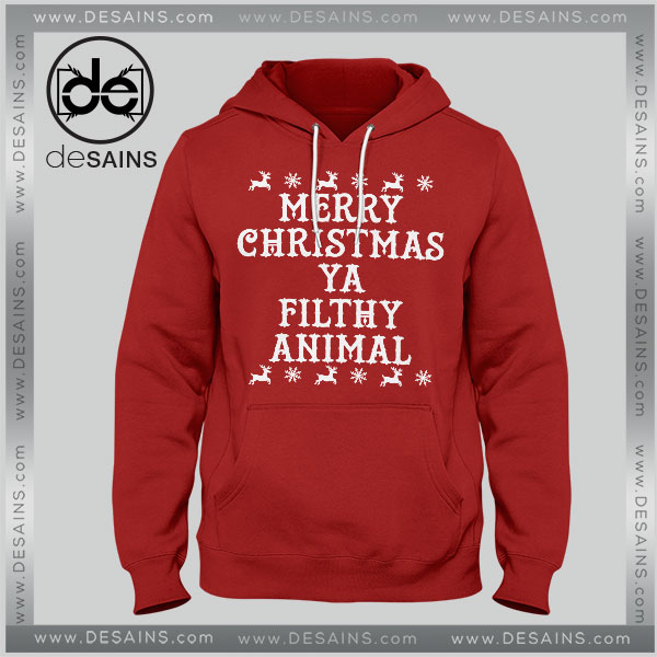 Buy Hoodie Merry Christmas Ya Filthy Animal Meme - DESAINS STORE