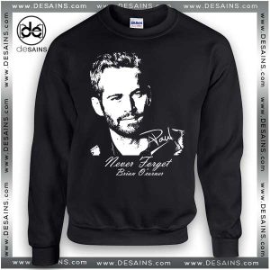 Cheap Graphic Sweatshirt RIP Paul Walker Dead on Sale