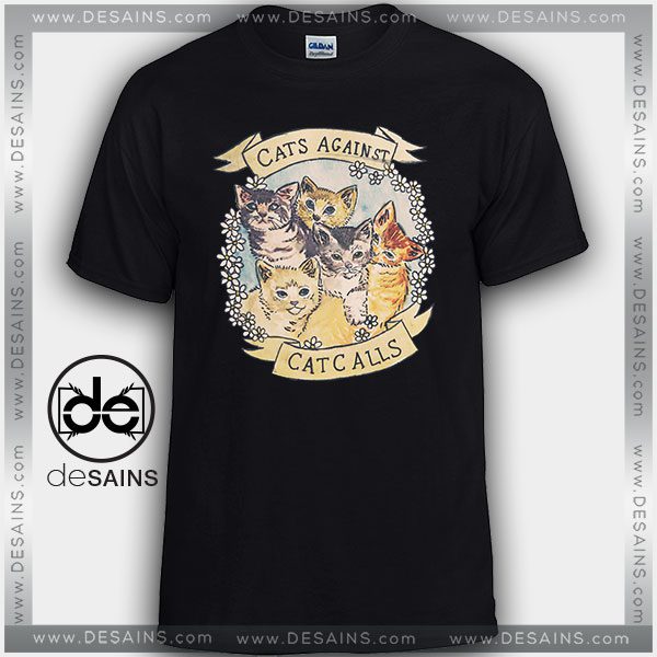 Cheap Graphic Tee Shirts Cats Against Cat Calls on Sale