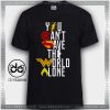 Cheap Tee Shirts You cant save the world alone Justice League