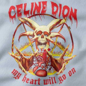 My Heart Will Go On Céline Dion inspired sweatshirt