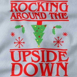 Rocking Around The Upside Down sweatshirt spooky holiday design