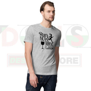 Run Now Wine Later T-Shirt – Funny 5K Quote Streetwear