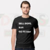 Sell Dope Rap Go to NBA Tee Shirt – Hustle Hip Hop Quote